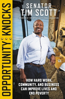 Opportunity Knocks: How Hard Work, Community, and Business Can Improve Lives and End Poverty (PB) (2021)