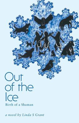 Out Of The Ice: Birth of a Shaman (PB) (2015)