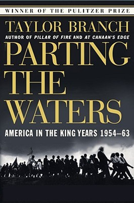 Parting the Waters: America in the King Years 1954-63 (PB) (1989)