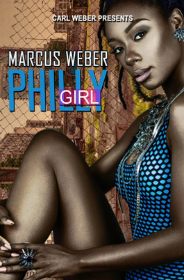 Philly Girl: Carl Weber Presents (PB) (2021)