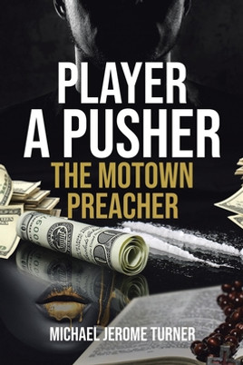 Player a Pusher: The Motown Preacher (PB) (2021)