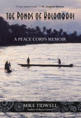 Ponds of Kalambayi: A Peace Corps Memoir (PB) (2011)