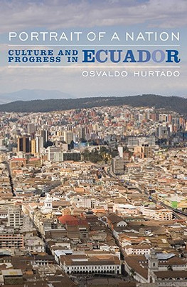 Portrait of a Nation: Culture and Progress in Ecuador (HC) (2010)