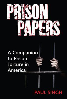 Prison Papers: A Companion to Prison Torture in America (HC) (2019)