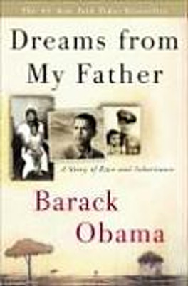 Dreams from My Father:  A Story of Race and Inheritance