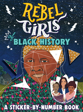 Rebel Girls of Black History: A Sticker-By-Number Book (PB) (2021)