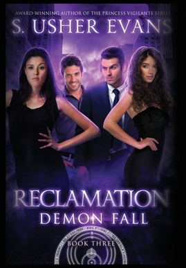 Reclamation: A Demon Spring Novel #3 (HC) (2021)