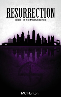 Resurrection: Book I Of The Martyr Series #1 (PB) (2021)