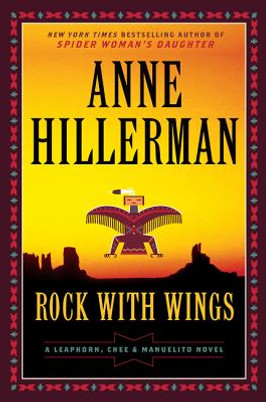 Rock with Wings: A Leaphorn, Chee & Manuelito Novel #2 (PB) (2018)