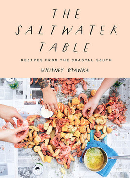 Saltwater Table: Recipes from the Coastal South (HC) (2019)