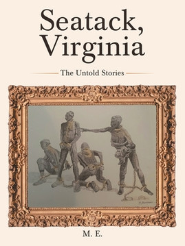 Seatack, Virginia: The Untold Stories (PB) (2020)