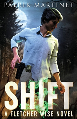 Shift: A Fletcher Wise Novel (PB) (2021)