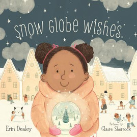 Snow Globe Wishes (HC) (2019)