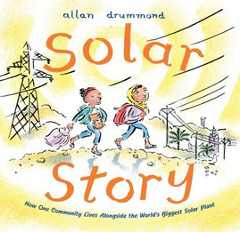 Solar Story: How One Community Lives Alongside the World's Biggest Solar Plant (HC) (2020)