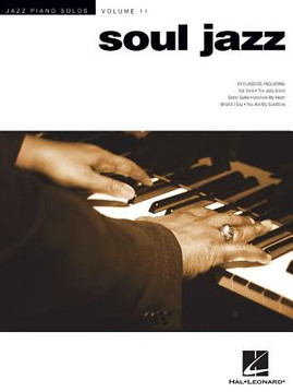 Soul Jazz: Jazz Piano Solos Series Volume 11 #11 (PB) (2009)