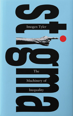 Stigma: The Machinery of Inequality (HC) (2020)