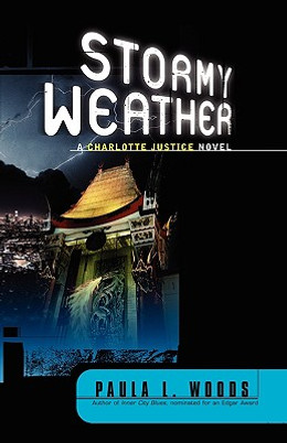 Stormy Weather: A Charlotte Justice Novel (PB) (2010)