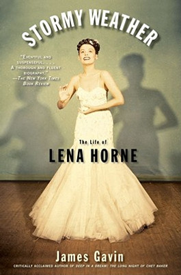 Stormy Weather: The Life of Lena Horne (PB) (2010)