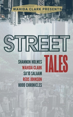 Street Tales: A Street Lit Anthology (HC) (2019)