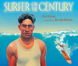 Surfer of the Century: The Life of Duke Kahanamoku (HC) (2007)