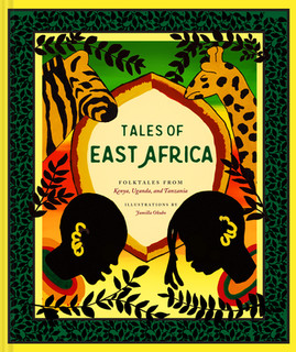 Tales of East Africa: (African Folklore Book for Teens and Adults, Illustrated Stories and Literature from Africa) (HC) (2020)