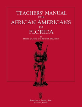 Teachers' Manual for African Americans in Florida (PB) (1993)