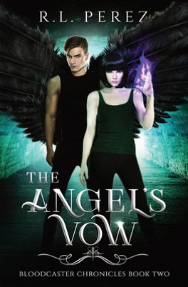 The Angel's Vow: A New Adult Urban Fantasy Series (PB) (2021)