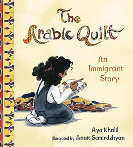 The Arabic Quilt: An Immigrant Story (HC) (2020)