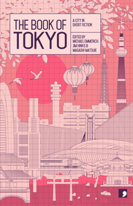 The Book of Tokyo: A City in Short Fiction (PB) (2015)
