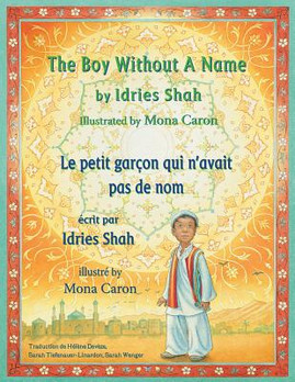 The Boy Without a Name -- Le Petit garçon qui n'avait pas de nom: English-French Edition (PB) (2017)