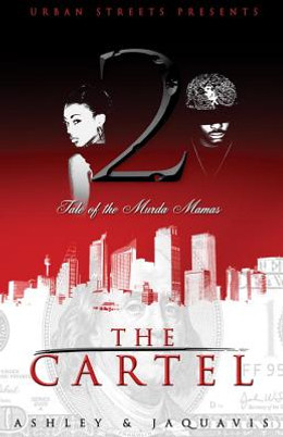 The Cartel 2: Tale of the Murda Mamas #2 (MM) (2014)