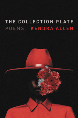 The Collection Plate: Poems (HC) (2021)