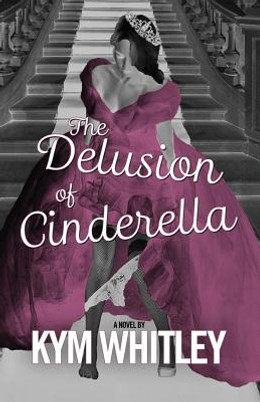 The Delusion of Cinderella (PB) (2018)
