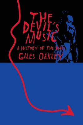 The Devil's Music: A History of the Blues (PB) (1997)