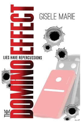 The Domino Effect: Lies Have Repercussions (PB) (2019)