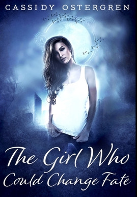 The Girl Who Could Change Fate: Premium Hardcover Edition (HC) (2021)