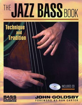 The Jazz Bass Book: Technique and Tradition (PB) (2002)