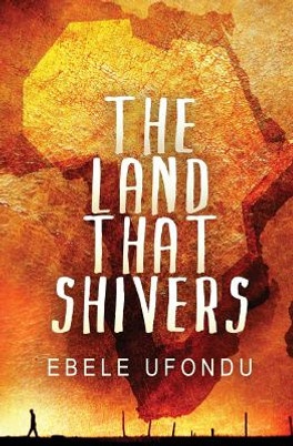 The Land That Shivers (PB) (2019)