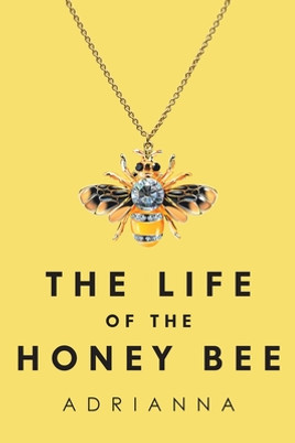 The Life of the Honey Bee (PB) (2019)