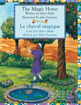 The Magic Horse -- Le Cheval magique: English-French Edition (PB) (2017)