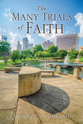 The Many Trials of Faith (PB) (2017)