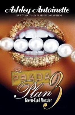 The Prada Plan 3:: Green-Eyed Monster #03 (MM) (2015)