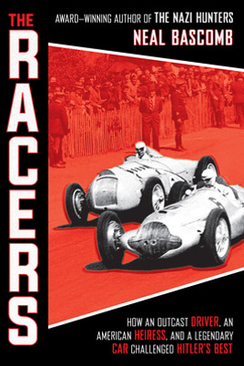 The Racers: How an Outcast Driver, an American Heiress, and a Legendary Car Challenged Hitler's Best (Scholastic Focus) (HC) (2020)