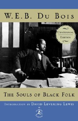 The Souls of Black Folk: Centennial Edition (HC) (2003)
