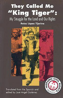 They Called Me King Tiger: My Struggle for the Land and Our Rights (PB) (2000)