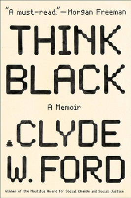Think Black: A Memoir (PB) (2020)