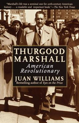 Thurgood Marshall: American Revolutionary (PB) (2000)