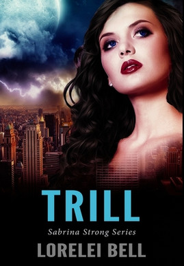 Trill: Premium Hardcover Edition (HC) (2021)