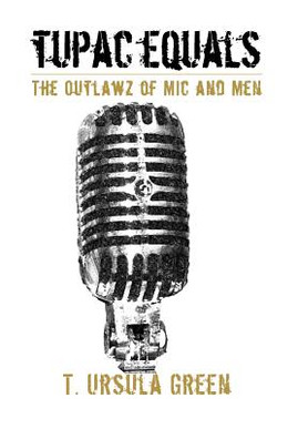 Tupac Equals The Outlawz of Mic And Men (HC) (2012)