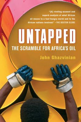 Untapped: The Scramble for Africa's Oil (PB) (2008)
